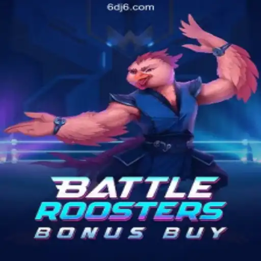 Discover the Exciting World of BattleRoostersBonusBuy on DJ6.COM Plataforma Oficial Slots Brasil #1