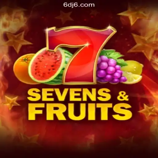 Discover the Thrilling World of SevensFruits on DJ6.COM Platform-Oficial Slots Brasil #1