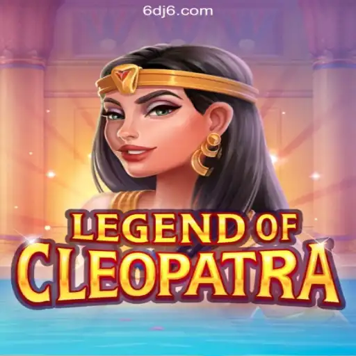 Exploring the Enchantment of LegendOfCleopatra on DJ6.COM Platform-Oficial Slots Brasil #1